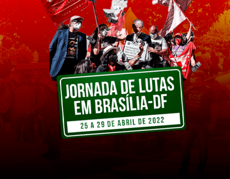 25 a 29/04: Jornada de Lutas em Brasília-DF e nos Estados