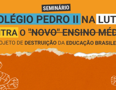 CPII na Luta Contra o ‘Novo’ Ensino Médio: o Projeto de Destruição da Educação Brasileira – 23/05, às 18h