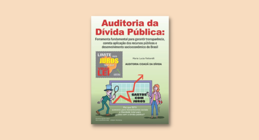 Lançamento da Cartilha Auditoria da Dívida Pública: 23/05, 16 horas
